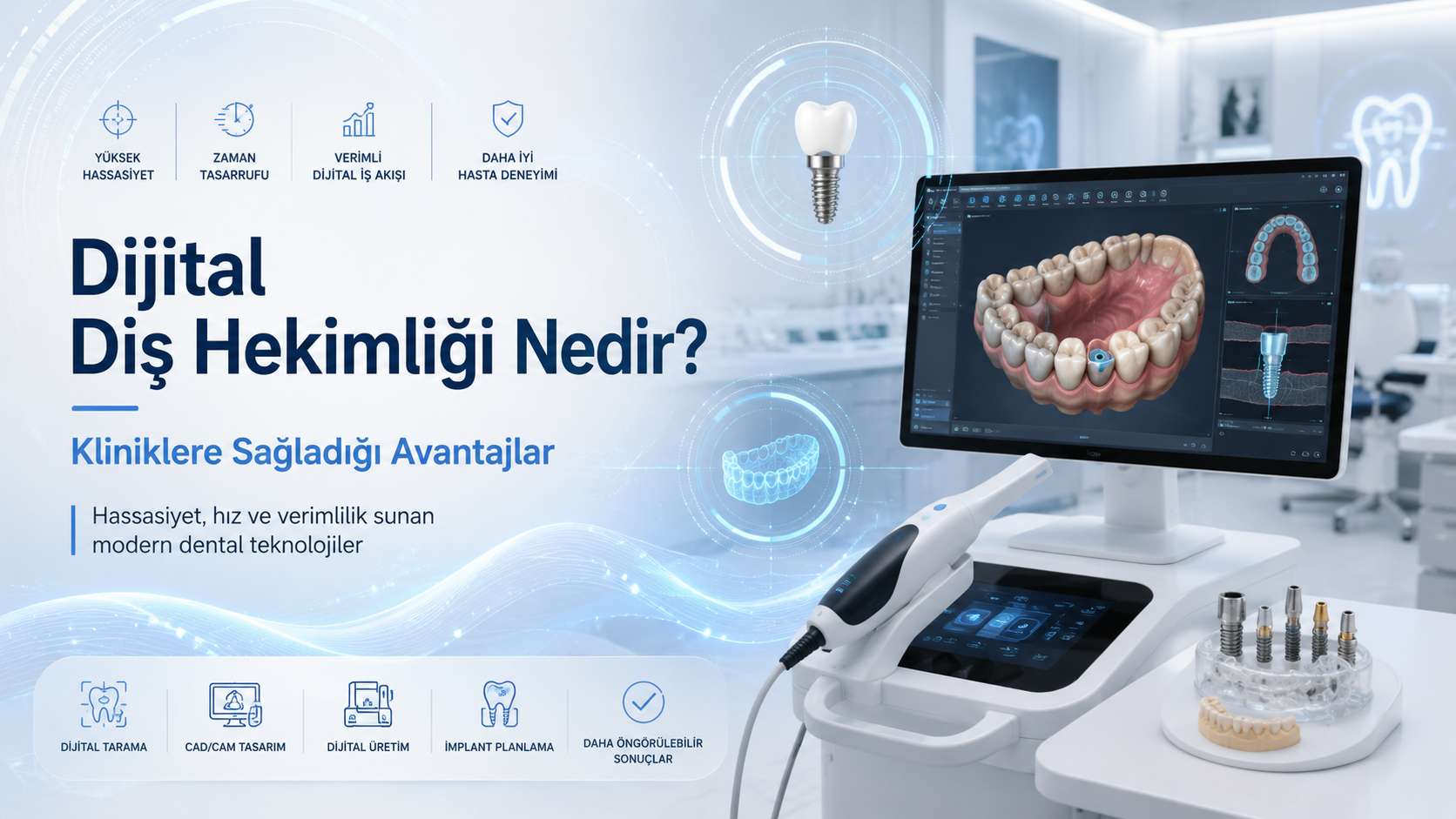 dijital diş hekimliği nedir